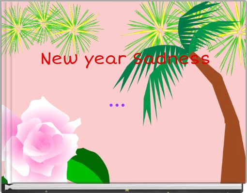 New year Sadness