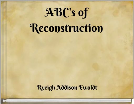 ABC's of Reconstruction