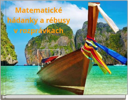 Matematické hádanky a rébusy v rozprávkach