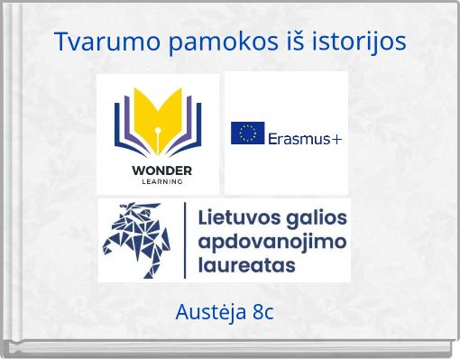 Tvarumo pamokos iš istorijos