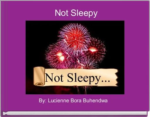 Front cover of '  Not Sleepy ' 