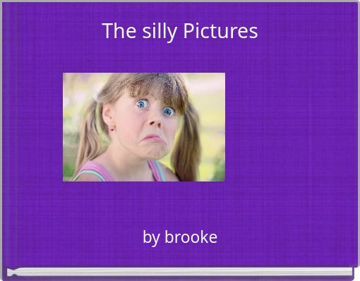 The silly Pictures