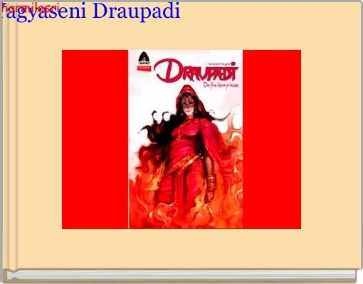 Yagyaseni Draupadi 