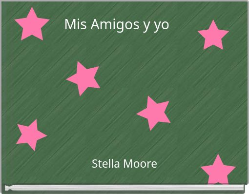 Mis Amigos y yo