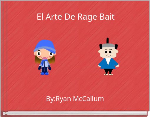 El Arte De Rage Bait