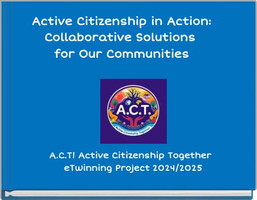 Active Citizenship in Action: Collaborative Solutions for Our Communities