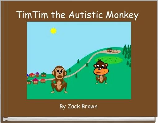 Front cover of 'TimTim the Autistic Monkey ' 