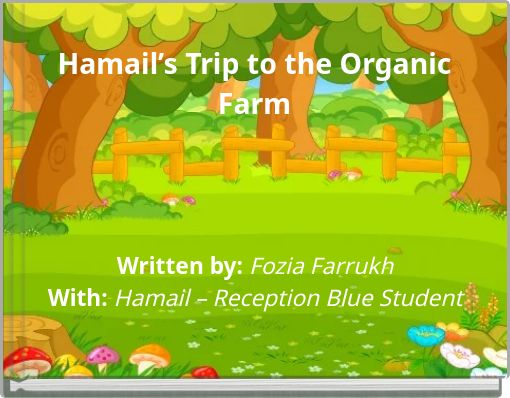 Hamail’s Trip to the Organic Farm