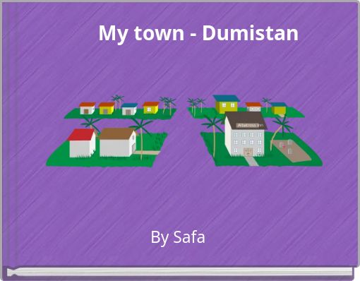 My town - Dumistan