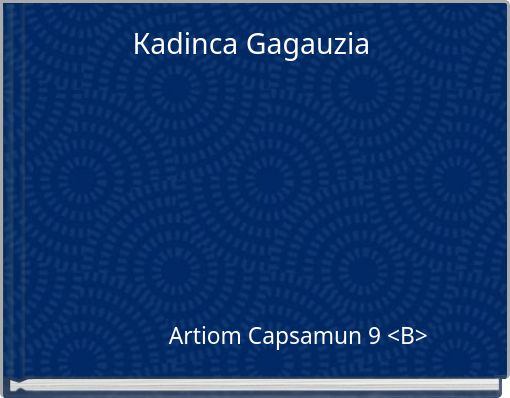 Кadinca Gagauzia