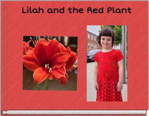 Lilah and the Red Plant
