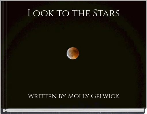 Look to the Stars