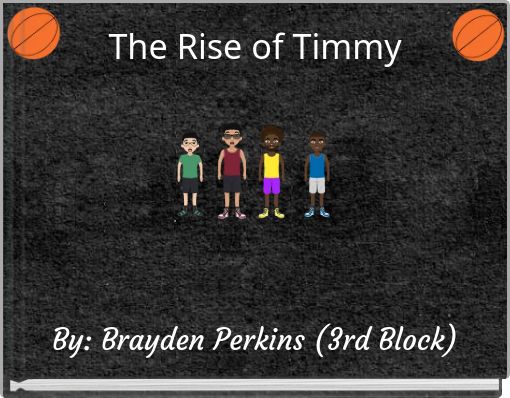 The Rise of Timmy