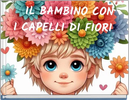 IL BAMBINO CON I CAPELLI DI FIORI