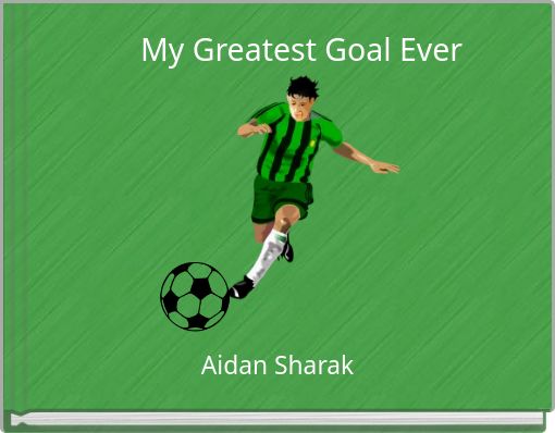 My Greatest Goal Ever