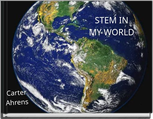 STEM IN MY WORLD