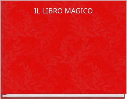 IL LIBRO MAGICO