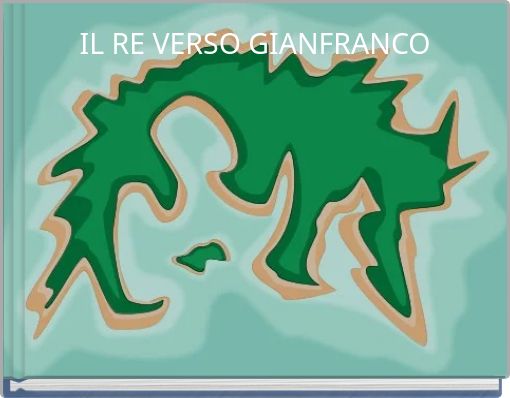 IL RE VERSO GIANFRANCO