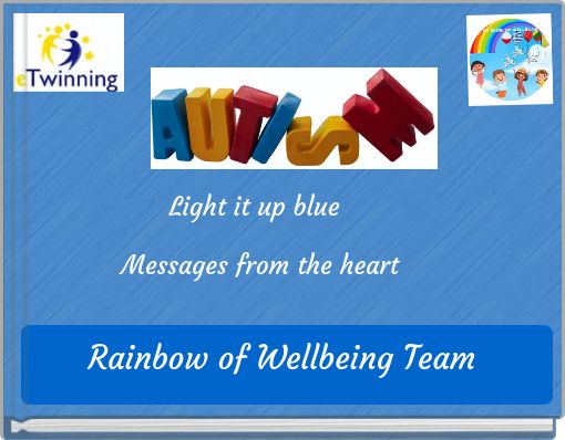 Light it up blue Messages from the heart