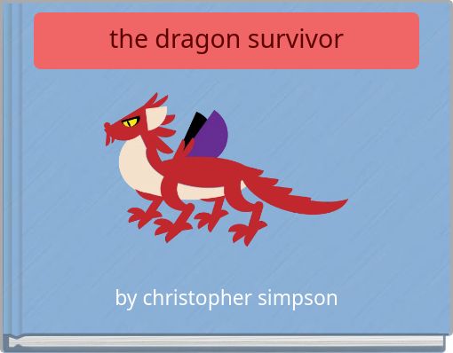 the dragon survivor (copy)