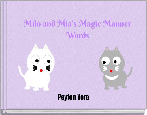 Milo and Mia's Magic Manner Words