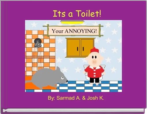 Front cover of '    Its a Toilet! ' 