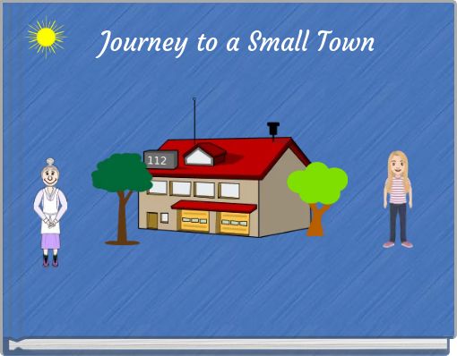 Journey to a Small Town
