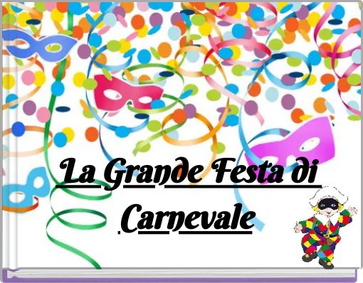 Front cover of 'La Grande Festa di Carnevale' 