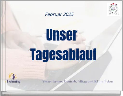 Unser Tagesablauf