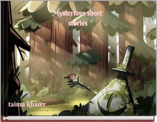 Mysterious short stories
