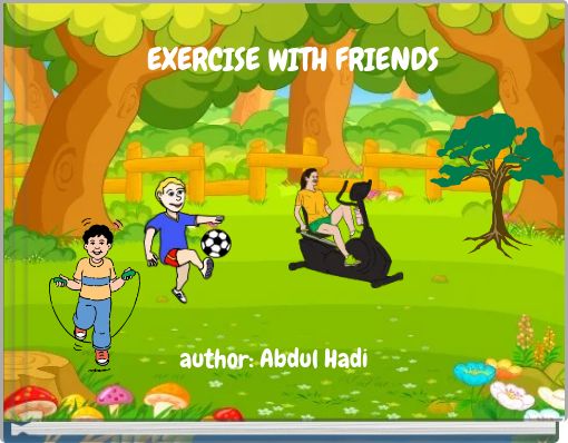 EXERCISE WITH FRIENDS