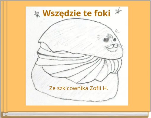 Wszędzie te foki