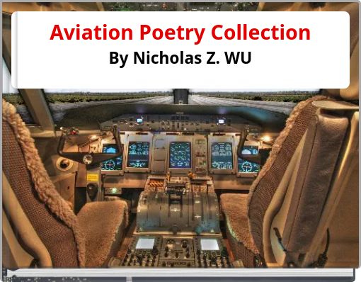 Aviation Poetry Collection By Nicholas Z. WU