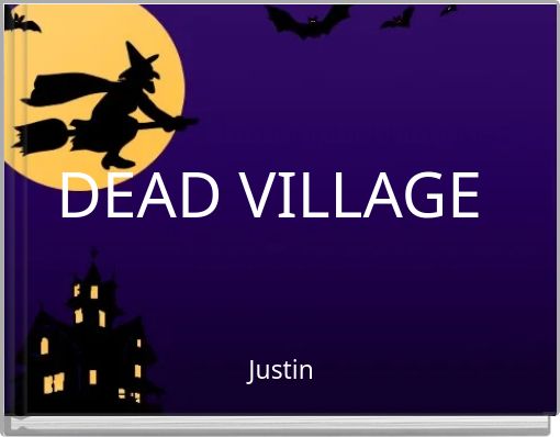 DEAD VILLAGE