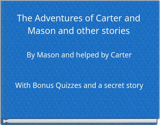 The Adventures of Carter and Mason and other stories