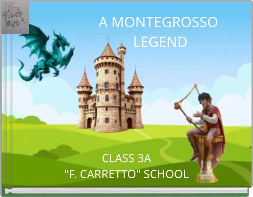 A MONTEGROSSO LEGEND