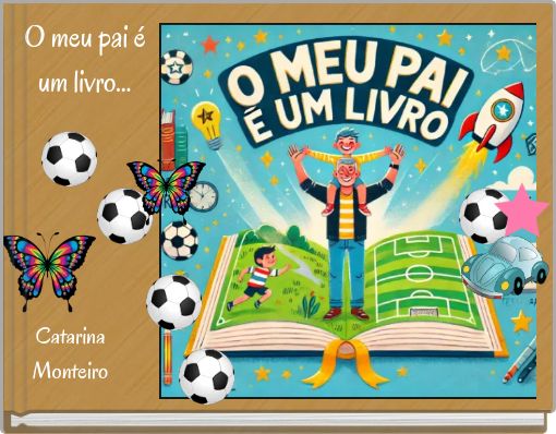 O meu pai &eacute; um livro...
