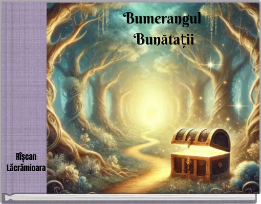 Bumerangul Bunătații