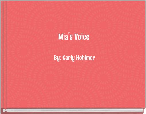 Mia´s Voice