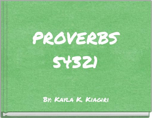 PROVERBS 54321