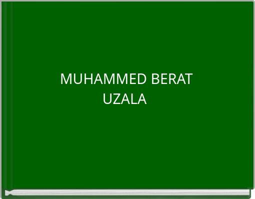 MUHAMMED BERAT UZALA