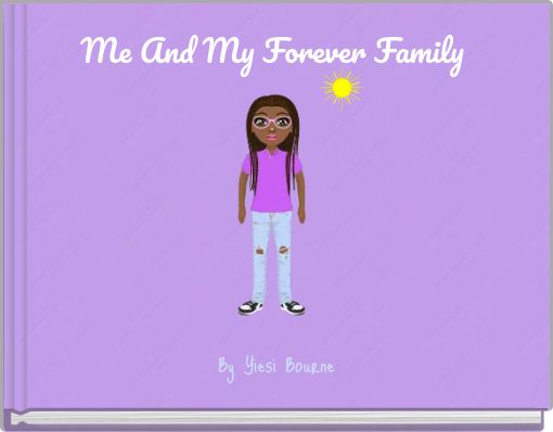 Me And My Forever Family