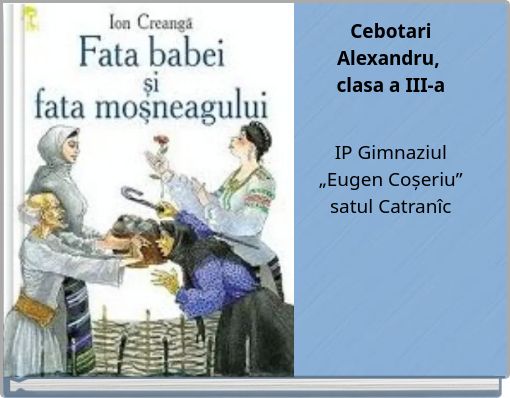 Cebotari Alexandru, clasa a III-a IP Gimnaziul „Eugen Coșeriu” satul Catranîc
