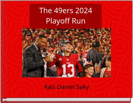 The 49ers 2024 Playoff Run