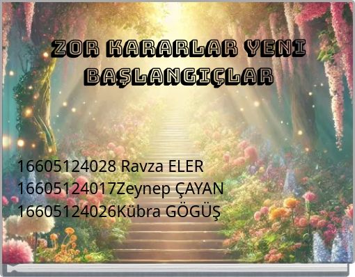 Zor Kararlar Yeni Başlangıçlar