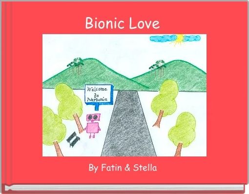 Front cover of 'Bionic Love ' 
