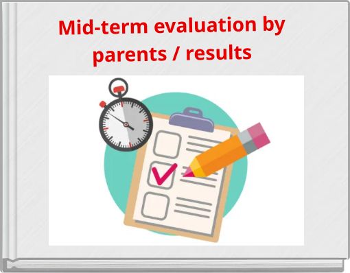 Mid-term evaluation by parents / results