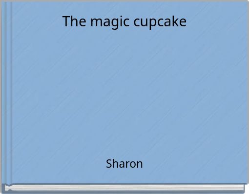 The magic cupcake