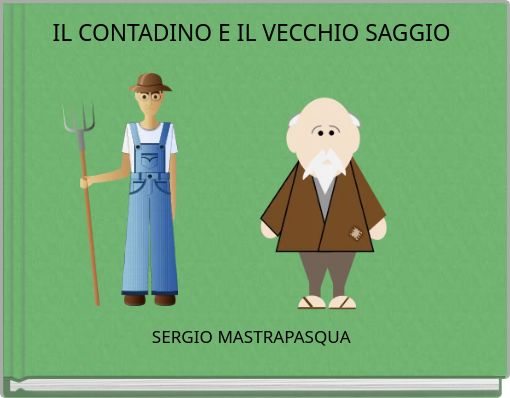 IL CONTADINO E IL VECCHIO SAGGIO