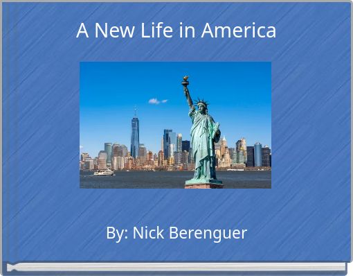 A New Life in America